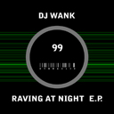 Raving At Night EP